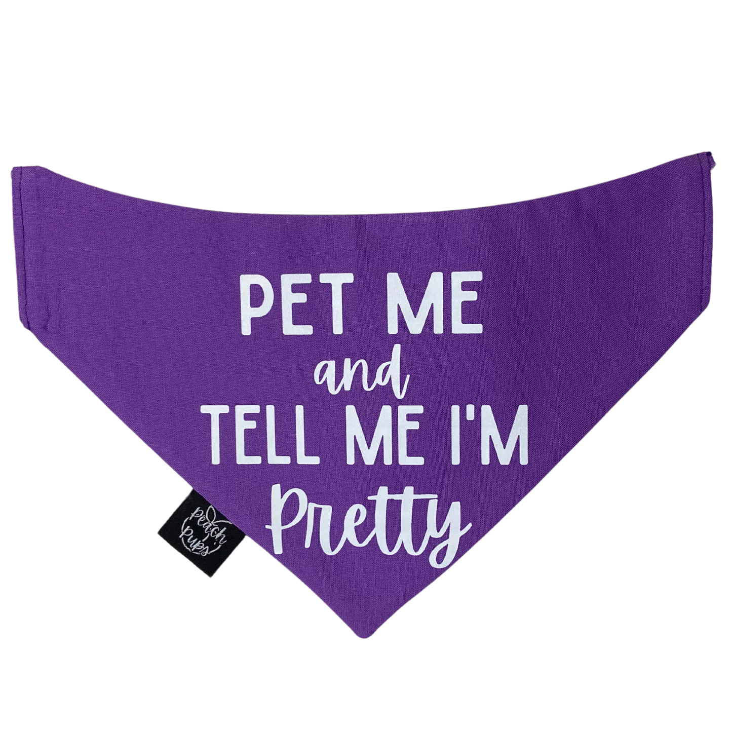 Tell Me I'm Pretty Bandana