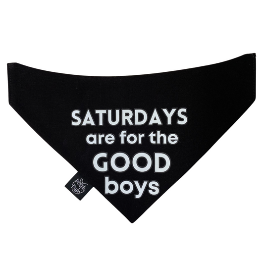 Saturdays For Good Boys Bandana